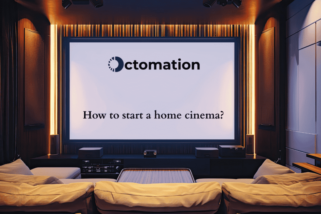 How to start a home cinema?