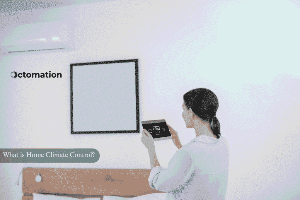 What is Home Climate Control?