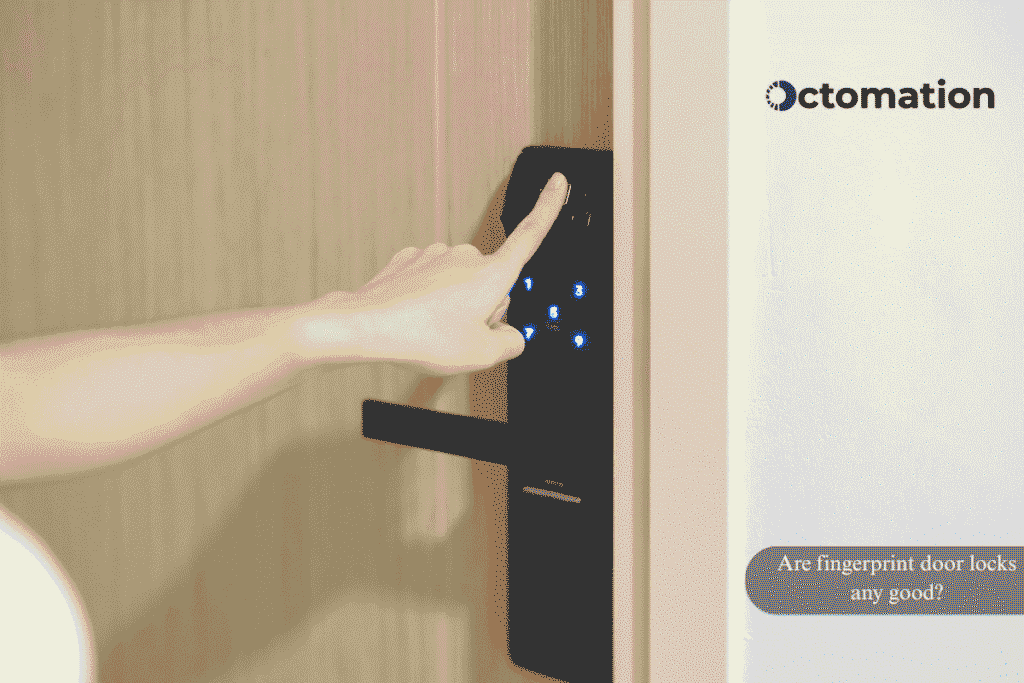 Are fingerprint door locks any good?