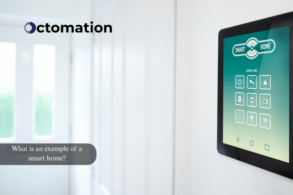 What is an example of a smart home?