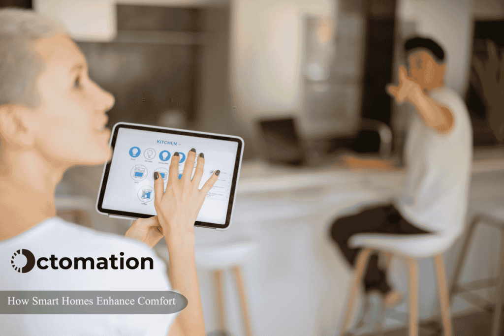 How Smart Homes Enhance Comfort