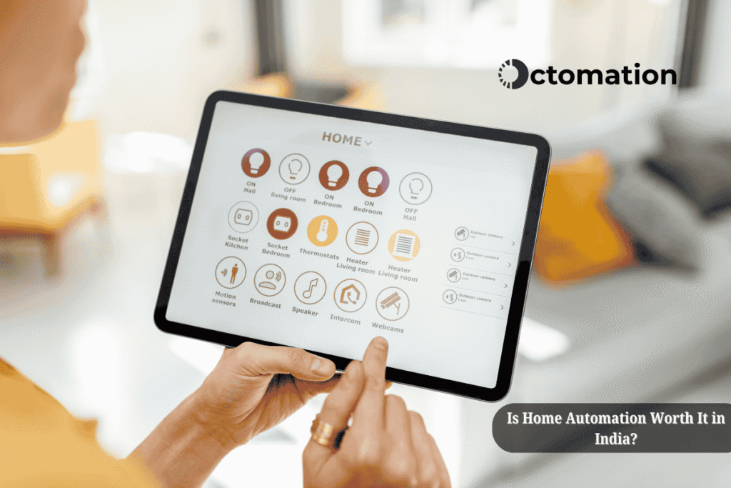 Is Home Automation Worth It in India?